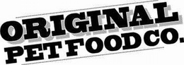 ORIGINAL PET FOOD CO. trademark