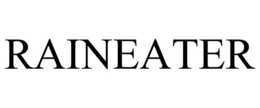 RAINEATER trademark