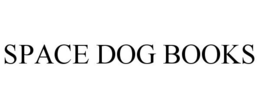 SPACE DOG BOOKS trademark