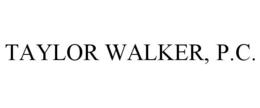 TAYLOR WALKER, P.C. trademark