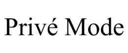 PRIVÉ MODE trademark