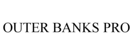 OUTER BANKS PRO trademark