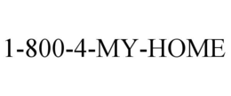 1-800-4-MY-HOME trademark