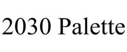 2030 PALETTE trademark