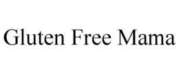 GLUTEN FREE MAMA trademark