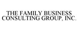 THE FAMILY BUSINESS CONSULTING GROUP, INC. trademark