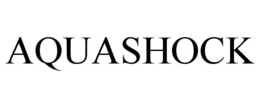 AQUASHOCK trademark