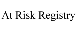 AT RISK REGISTRY trademark