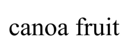 CANOA FRUIT trademark