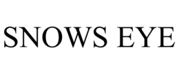 SNOWS EYE trademark
