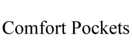 COMFORT POCKETS trademark