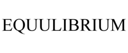 EQUULIBRIUM trademark