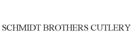 SCHMIDT BROTHERS CUTLERY trademark
