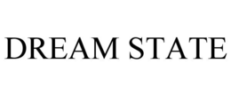 DREAM STATE trademark