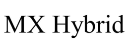 MX HYBRID trademark