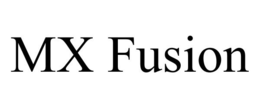 MX FUSION trademark