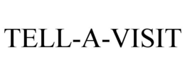 TELL-A-VISIT trademark