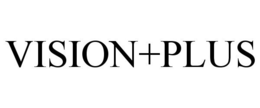 VISION+PLUS trademark