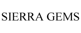 SIERRA GEMS trademark