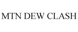 MTN DEW CLASH trademark