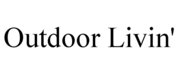 OUTDOOR LIVIN' trademark
