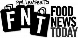 PHIL LEMPERT'S FNT FOOD NEWS TODAY trademark