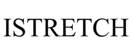 ISTRETCH trademark
