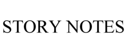 STORY NOTES trademark