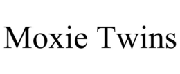 MOXIE TWINS trademark