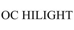 OC HILIGHT trademark