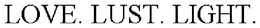 LOVE. LUST. LIGHT. trademark