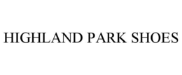 HIGHLAND PARK SHOES trademark