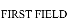 FIRST FIELD trademark