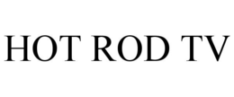 HOT ROD TV trademark