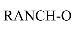 RANCH-O trademark