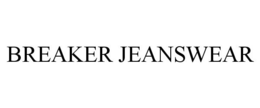 BREAKER JEANSWEAR trademark