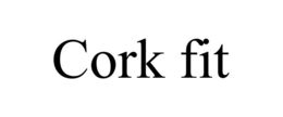 CORK FIT trademark