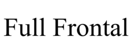 FULL FRONTAL trademark