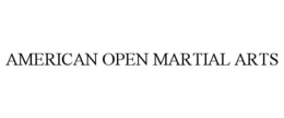 AMERICAN OPEN MARTIAL ARTS trademark