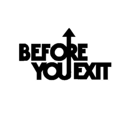 BEFORE YOU EXIT trademark