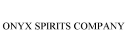 ONYX SPIRITS COMPANY trademark