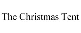 THE CHRISTMAS TENT trademark