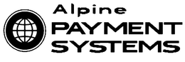 ALPINE PAYMENT SYSTEMS trademark