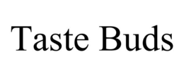 TASTE BUDS trademark