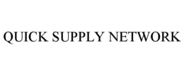 QUICK SUPPLY NETWORK trademark