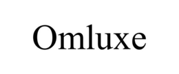 OMLUXE trademark