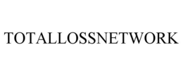 TOTALLOSSNETWORK trademark