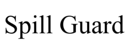 SPILL GUARD trademark