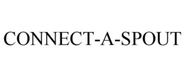 CONNECT-A-SPOUT trademark