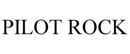 PILOT ROCK trademark